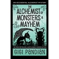 thumbnail image 1 of Accidental Alchemist Mystery The Alchemist of Monsters and Mayhem: An Accidental Alchemist Mystery, Book 7, (Paperback), 1 of 1