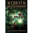 thumbnail image 1 of Accidental Archaeologist (Half-Wizard Thordric Book 2), 1 of 1