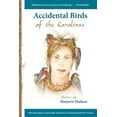 thumbnail image 1 of Pre-Owned Accidental Birds of the Carolinas (Paperback) 1935708309 9781935708308, 1 of 1