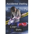 thumbnail image 1 of Accidental Destiny (Paperback), 1 of 1