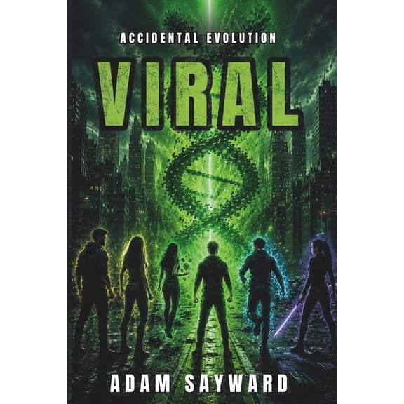 Accidental Evolution Accidental Evolution: Viral, Book 1, (Paperback)