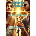 thumbnail image 1 of Accidental Finances - A Laugh-Out-Loud Romance Novel: From Fake Love to True Romance, (Paperback), 1 of 1