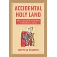 thumbnail image 1 of Accidental Holy Land: The Communist Revolution in Northwest China, (Paperback), 1 of 1