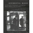 thumbnail image 1 of Accidental Magic: The Wizard's Techniques for Writing Words Worth 1,000 Pictures, (Hardcover), 1 of 1