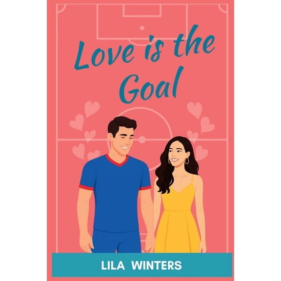 Accidental Wags Love is the Goal: Accidental WAGs#1, (Paperback)