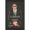 thumbnail image 1 of Accidentally Duped (Paperback), 1 of 1