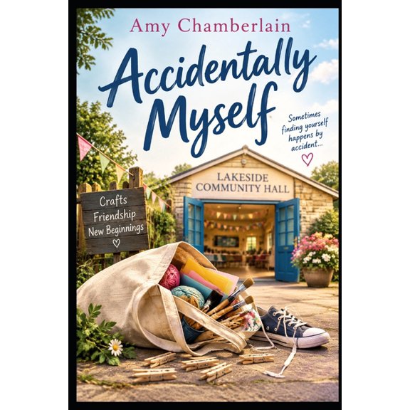 Accidentally Myself, (Paperback)