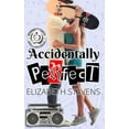 thumbnail image 1 of Accidentally Perfect Accidentally Perfect, Book 1, (Paperback), 1 of 1