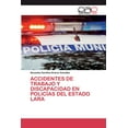 thumbnail image 1 of Accidentes de Trabajo Y Discapacidad En Policías del Estado Lara (Paperback), 1 of 1