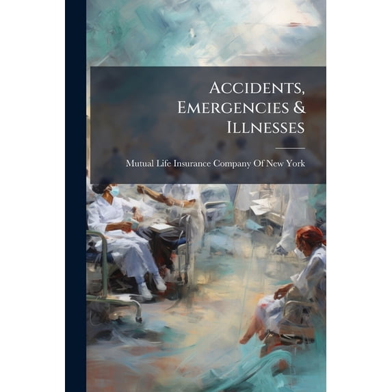 Accidents, Emergencies & Illnesses (Paperback)