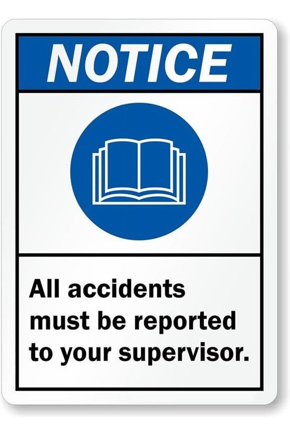 Accidents Reported To Supervisor Weatherproof Metal Aluminum Sign Size: 8 x 12 Inch