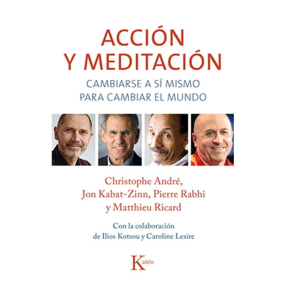 Pre-Owned Accin Y Meditacin: Cambiarse a S Mismo Para Cambiar El Mundo (Paperback) 849988430X 9788499884301