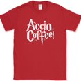 thumbnail image 1 of Accio Coffee T-Shirt Funny Caffeine Lover Movie Book Text Tee - Red, 4XL, 1 of 1