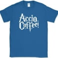 thumbnail image 1 of Accio Coffee T-Shirt Funny Caffeine Lover Movie Book Text Tee - Royal Blue, 2XL, 1 of 1