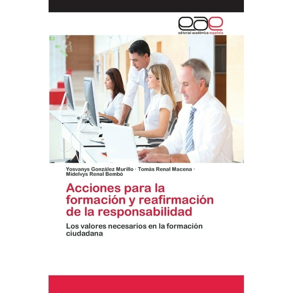 Acciones para la formación y reafirmación de la responsabilidad (Paperback)
