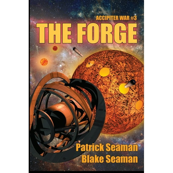 Accipiter War: The Forge : Accipiter War # 3 (Series #3) (Paperback)