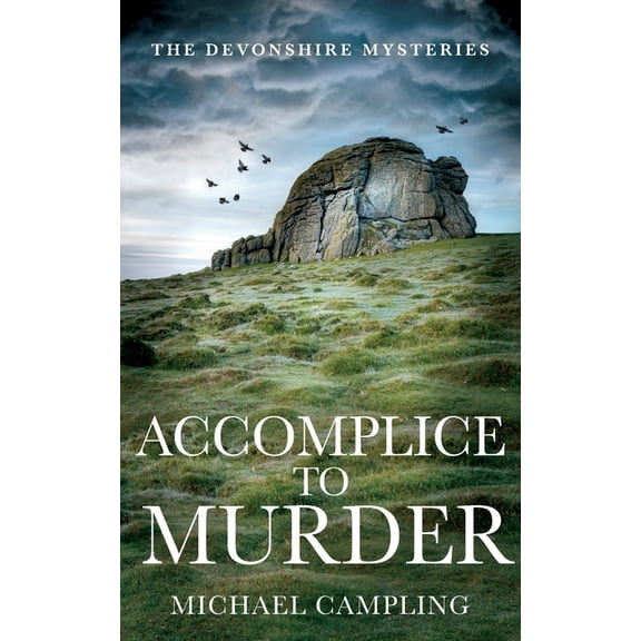 The Devonshire Mysteries Accomplice to Murder: A British Murder Mystery, Book 4, (Paperback)
