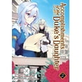 thumbnail image 1 of Accomplishments of the Duke's Daugh Accomplishments of the Duke's Daughter (Manga) Vol. 2, (Paperback), 1 of 2