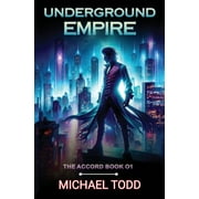 Accord Underground Empire, Book 1, Paperback