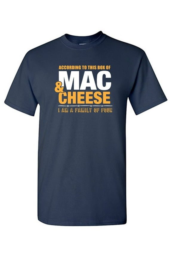 According To This Mac & Cheese Sarcastic Humor Graphic Novelty Funny T Shirt