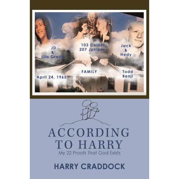 According to Harry : My 22 Proofs That God Exists