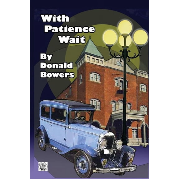According to His Purpose: With Patience Wait (Paperback)