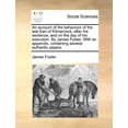 thumbnail image 1 of An Account of the Behaviour of the Late Earl of Kilmarnock, After His Sentence, and on the Day of His Execution. by James Foster. with an Appendix, Containing Several Authentic Papers. (Paperback), 1 of 1