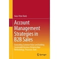 thumbnail image 1 of Account Management Strategies in B2B Sales: Generating Customer Value and Building Sustainable Business Relationships - , (Paperback), 1 of 1