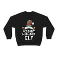 thumbnail image 1 of Account Manager Elf Unisex Sweatshirt, S-2XL Christmas Holidays Xmas Elves, 1 of 9