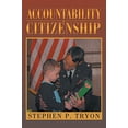 thumbnail image 1 of Pre-Owned Accountability Citizenship (Paperback) by Stephen P Tryon, 1 of 1