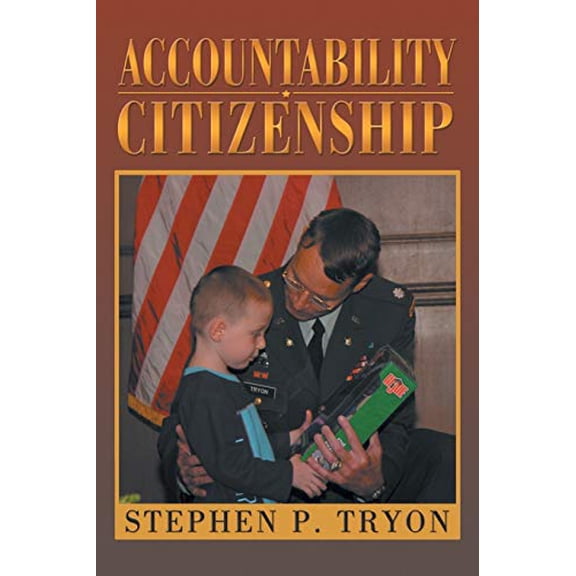 Pre-Owned Accountability Citizenship (Paperback) by Stephen P Tryon