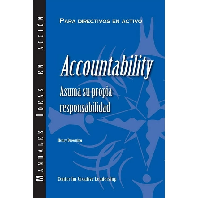Accountability Taking Ownership of Your Responsibility (International