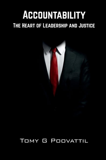 Accountability: The Heart of Leadership and Justice, (Paperback)