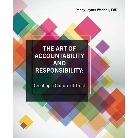 Accountability and Responsibility, (Paperback)