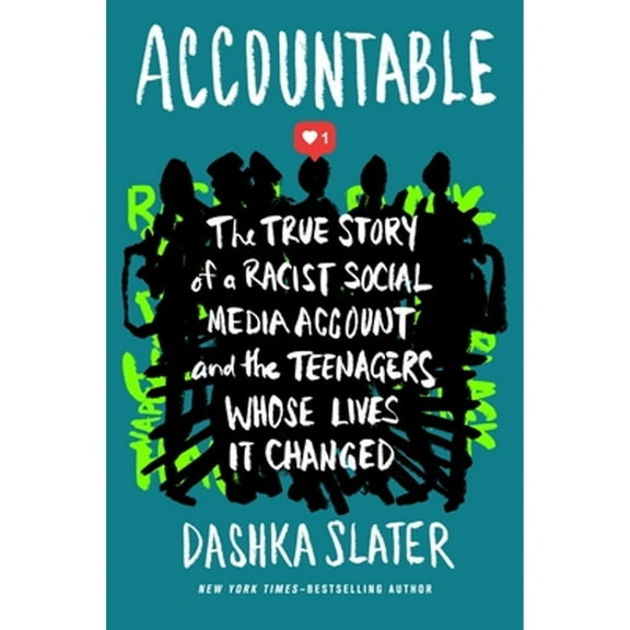 Pre-Owned Accountable: The True Story of a Racist Social Media Account and the Teenagers Whose Lives It Changed, 9780374314347, 0374314349, Hardcover,
