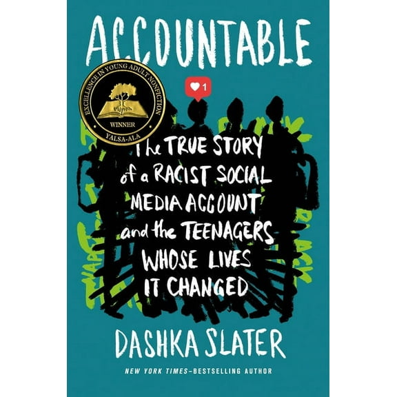 Accountable: The True Story of a Racist Social Media Account and the Teenagers Whose Lives It Changed, (Hardcover)