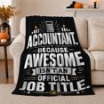 thumbnail image 1 of Accountant Awesome Job Title Quote in Bold Distressed Typography Style for Accountants, Calculator Office Scene, Cozy Flannel Blanket for Office and Bedroom, Appreciation Gift, Clever Home Decor, 1 of 9