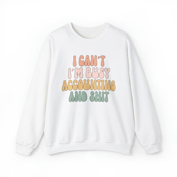 Accountant CPA Sweatshirt, Gifts, Crewneck
