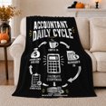 thumbnail image 1 of Accountant Daily Cycle Humor Infographic Calculator Coffee Money, Festive Holiday Scene, Warm Flannel Blanket for Living Room and Reading Nook, Art Lovers Christmas Gift, Festive Home Decor, 1 of 9
