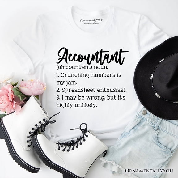 Accountant Definition T-Shirt, Finance Office Employee Funny Quote Tee