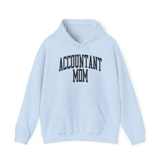 Accountant Mom Mother's Day Mama Hoodie, Gifts, Hooded Sweatshirt