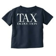 thumbnail image 1 of Accountant Tax Deduction Toddler Boy Girl T Shirt Infant Toddler Brisco Brands 2T, 1 of 6