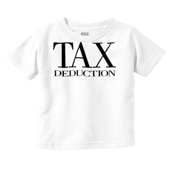 Accountant Tax Deduction Toddler Boy Girl T Shirt Infant Toddler Brisco Brands 2T