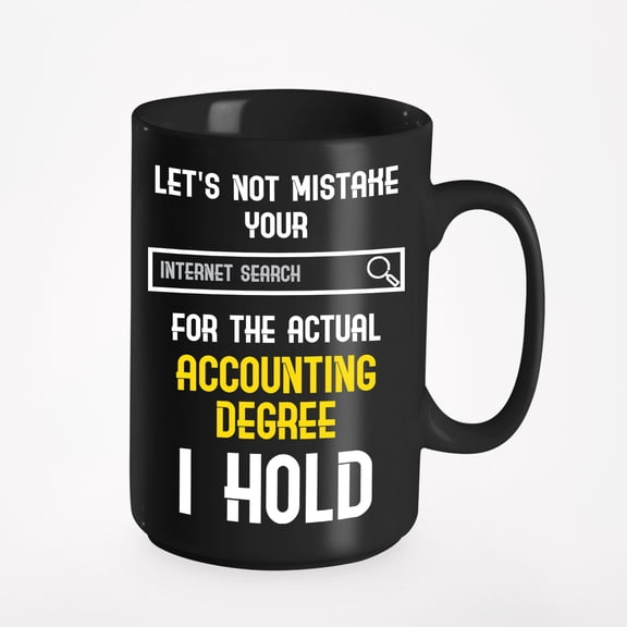 Accounting Degree, Black 15oz Ceramic Mug