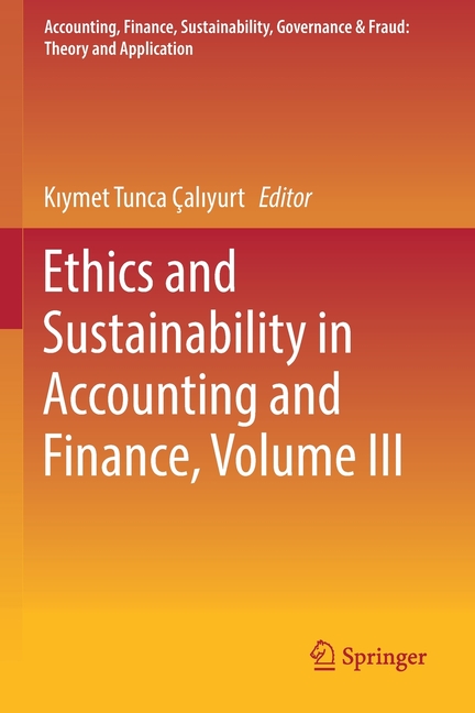 Sustainability　Volume　Fraud:　and　Accounting,　Ethics　Governance　Finance,　Sustainability,　Finance,　The:　Accounting　and　in　III　(Paperback)