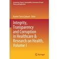 thumbnail image 1 of Accounting, Finance, Sustainability, Gov Integrity, Transparency and Corruption in Healthcare & Research on Health, Volume I, (Paperback), 1 of 1