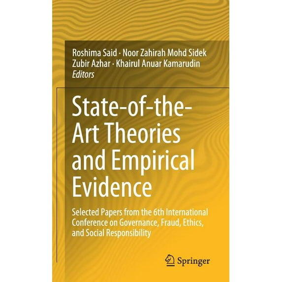 Accounting, Finance, Sustainability, Gov State-Of-The-Art Theories and Empirical Evidence: Selected Papers from the 6th International Conference on Governance, F, (Hardcover)
