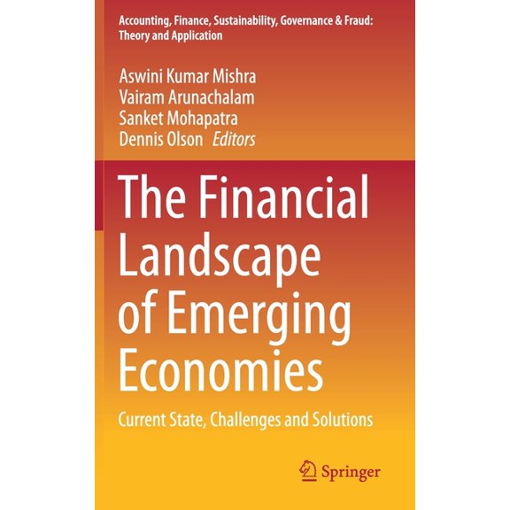 Accounting, Finance, Sustainability, Gov The Financial Landscape of Emerging Economies: Current State, Challenges and Solutions, (Hardcover)