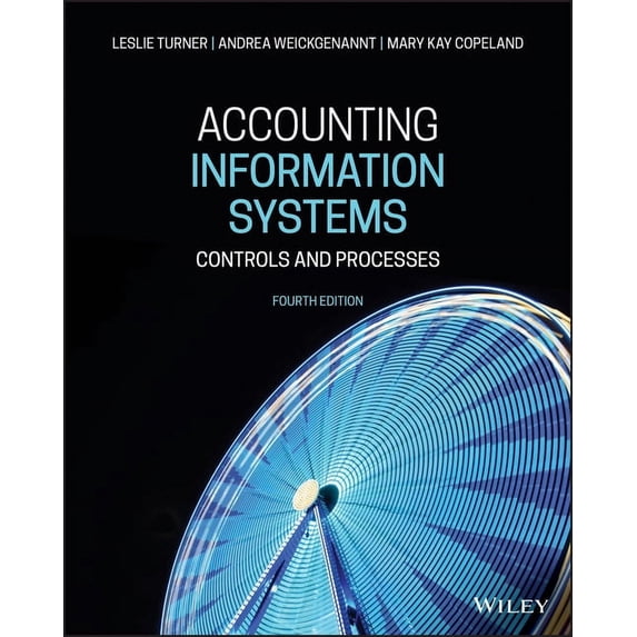 Accounting Information Systems: Controls and Processes (Edition 4) (Paperback)