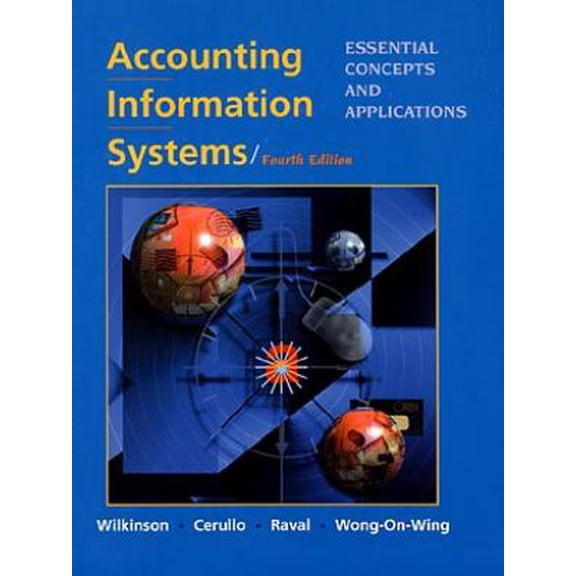 Pre-Owned Accounting Information Systems: Essential Concepts and Applications (Hardcover) 0471253529 9780471253525
